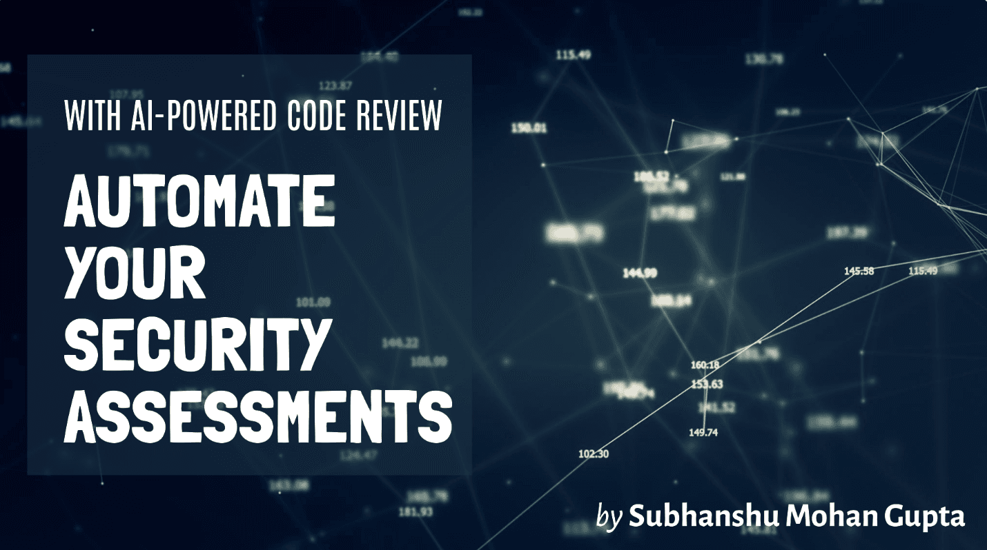 Automating Security Assessments in the DevSecOps Pipeline: AI-Powered Code Reviews
