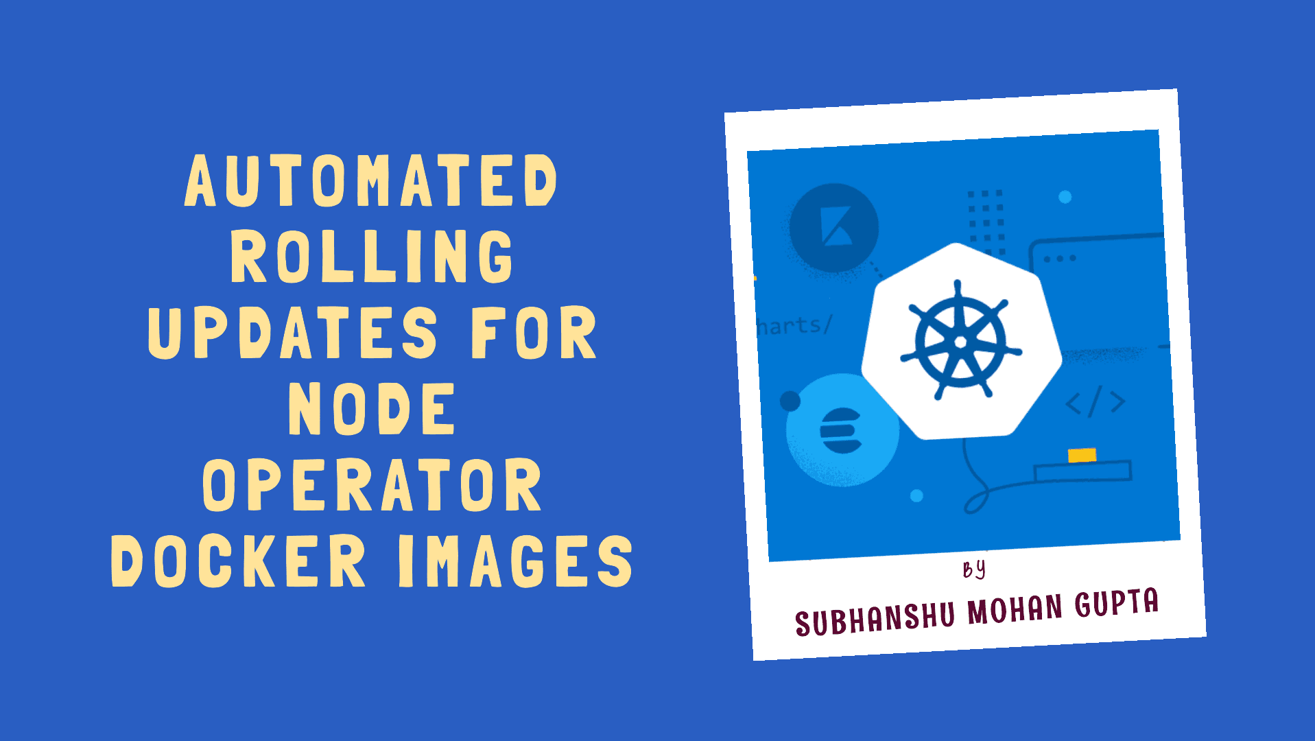 Streamlining Node Operator Docker Images with Automated Rolling Updates