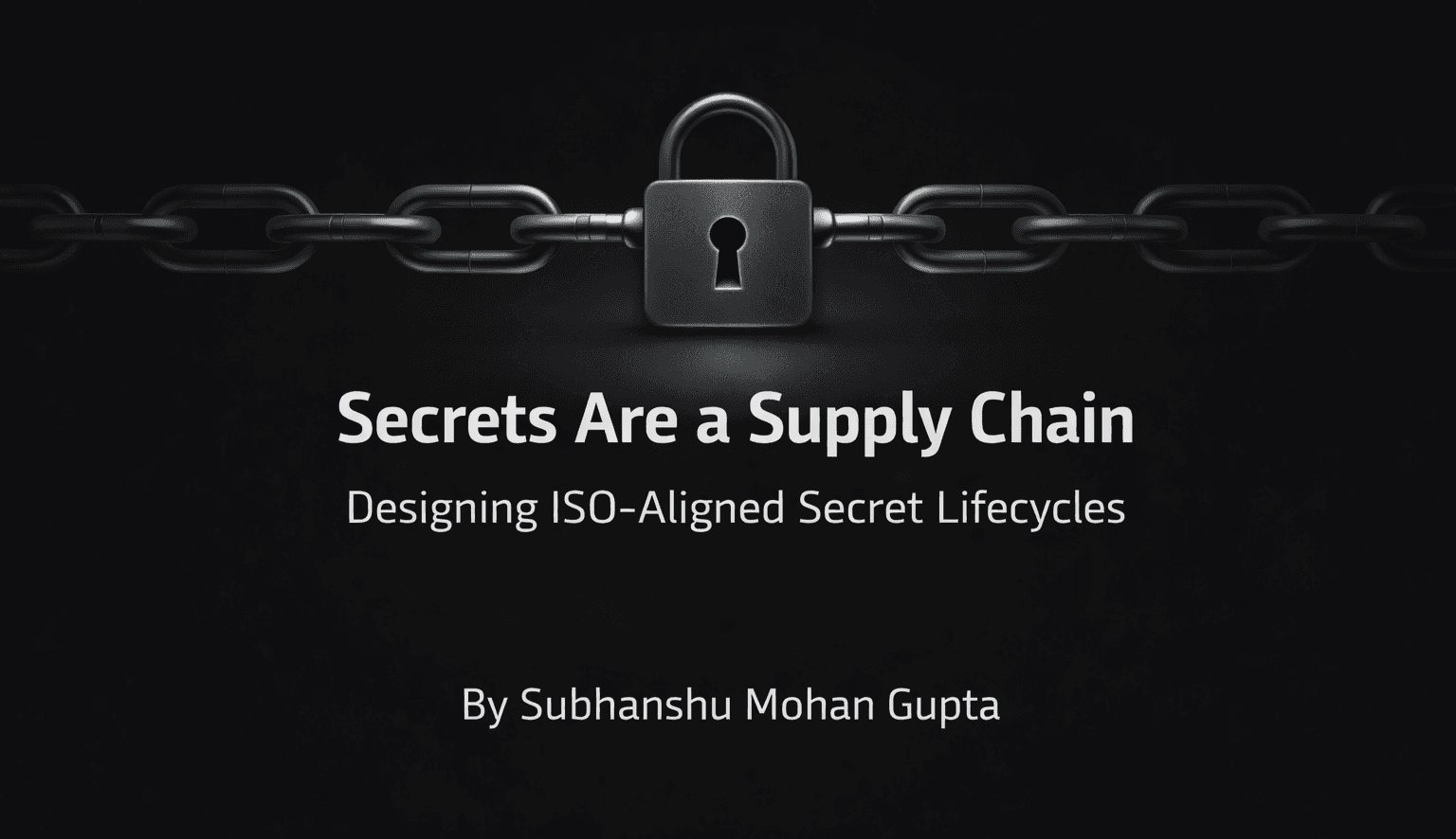 Secrets are a Supply Chain